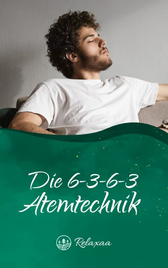 Relaxaa Atemübung 6-3-6-3-Atemtechnik